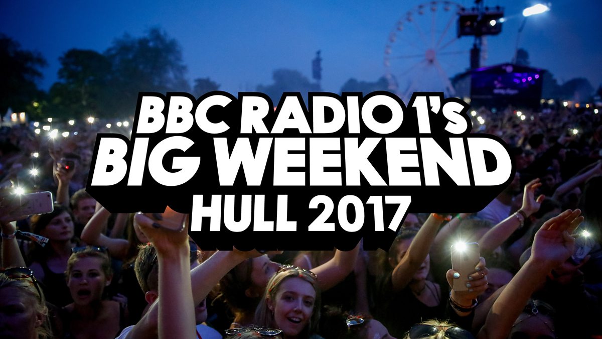 Radio 1’s Big Weekend heads to Hull